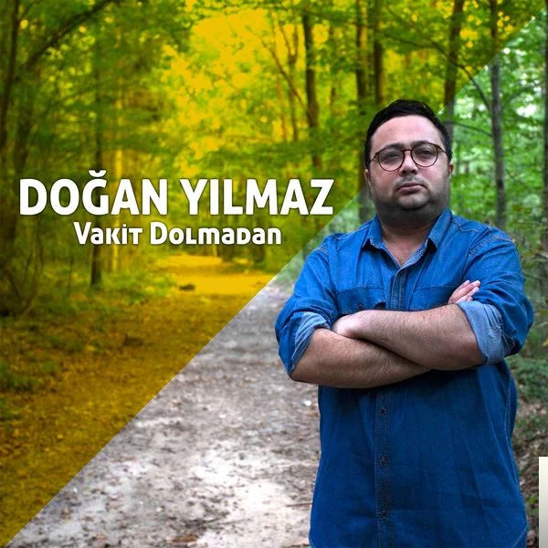 Vakit Dolmadan (2018)