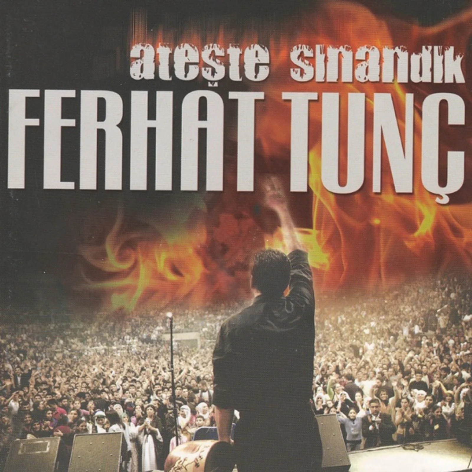 Ateşte Sınandık (2006)
