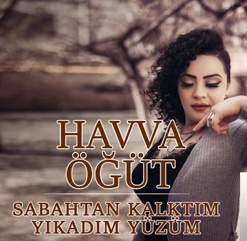 Sabahtan Kalktım Yıkadım Yüzüm (2019)