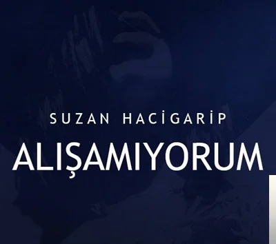 Alışamıyorum (2019)
