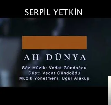 Ah Dünya (2019)