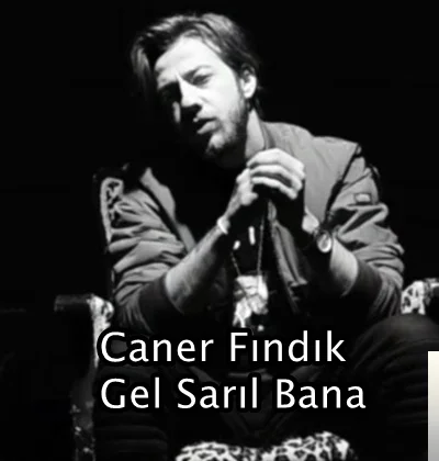 Gel Sarıl Bana (2019)