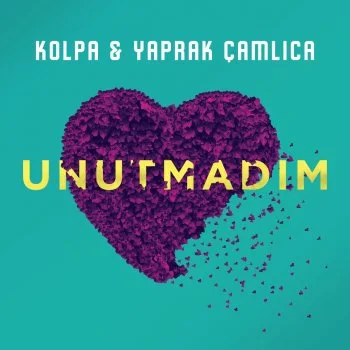 Kolpa &amp; Yaprak Çamlıca (2019 Single)