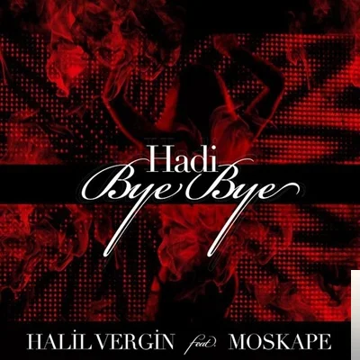 Hadi Bye Bye (2019)