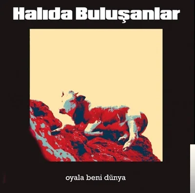 Oyala Beni Dünya (2019)