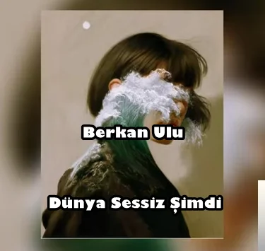 Dünya Sessiz Şimdi (2019)
