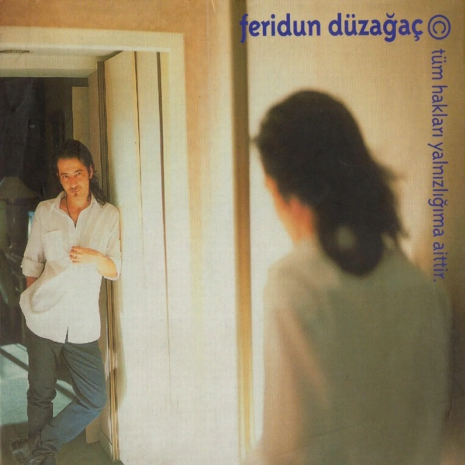 Tüm Hakları Yalnızlığıma Aittir (2001)