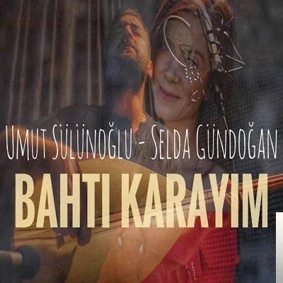 Bahtı Karayım (2019)