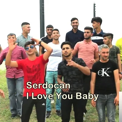 I Love You Baby (2019)