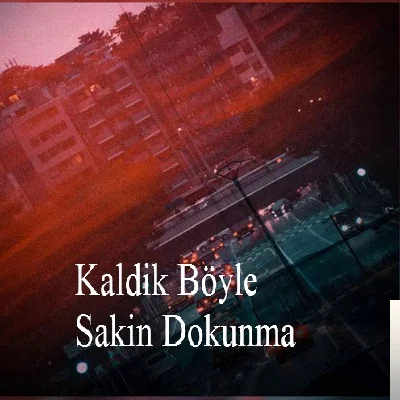 Sakın Dokunma (2019)