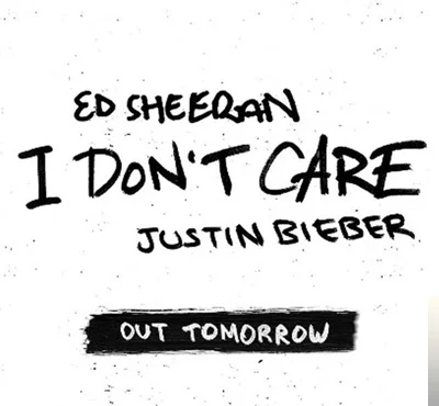 I Don't Care (2019)