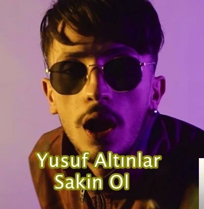 Sakin Ol (2019)