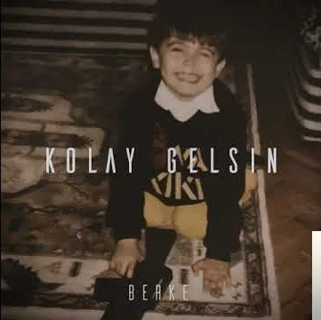 Kolay Gelsin (2019)