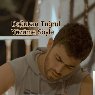 Yüzüme Söyle (2019)