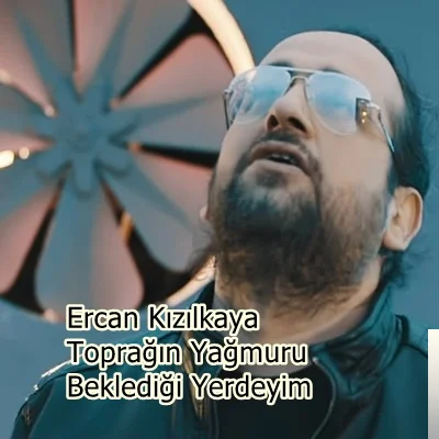 Toprağın Yağmuru Beklediği Yerdeyim (2020)