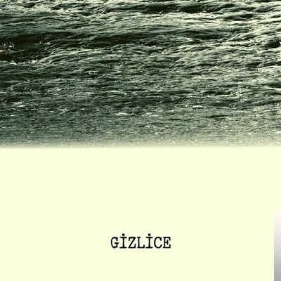 Gizlice (2020)