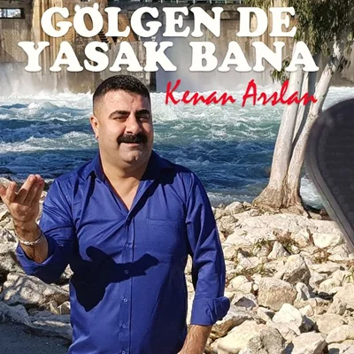 Gölgen de Yasak Bana (2020)