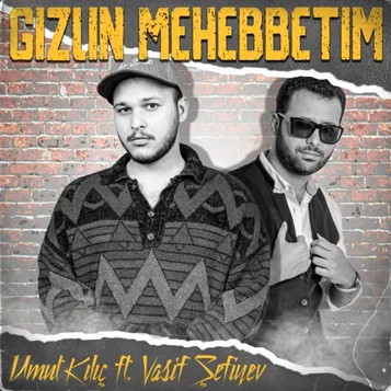 Gizlin Mehebbetim (2020)