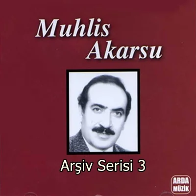 Muhlis Akarsu Arşiv 3