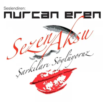 Nurcan Eren Sezen Aksu Şarkıları Söylüyor (2020)