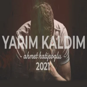 Yarım Kaldım (2021)