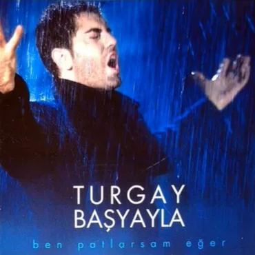 Ben Patlarsam Eğer (2002)