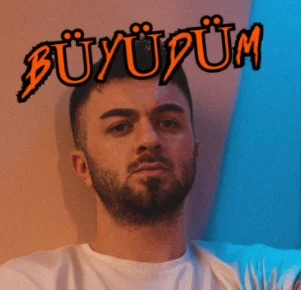 Büyüdüm (2021)