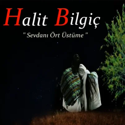 Sevdanı Ört Üstüme (2021)