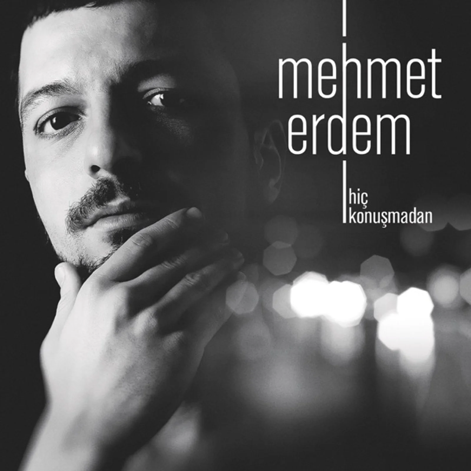 Hiç Konuşmadan (2013)