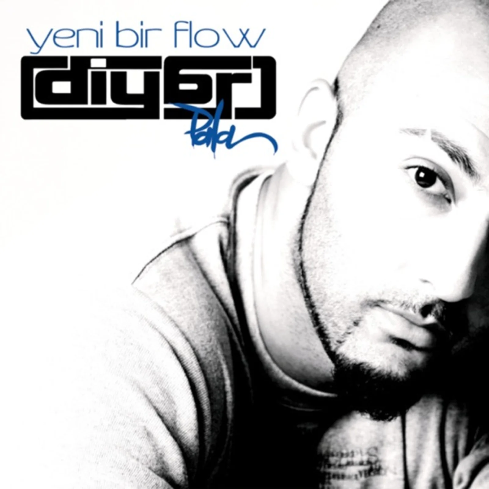 Yeni Bir Flow (2007)