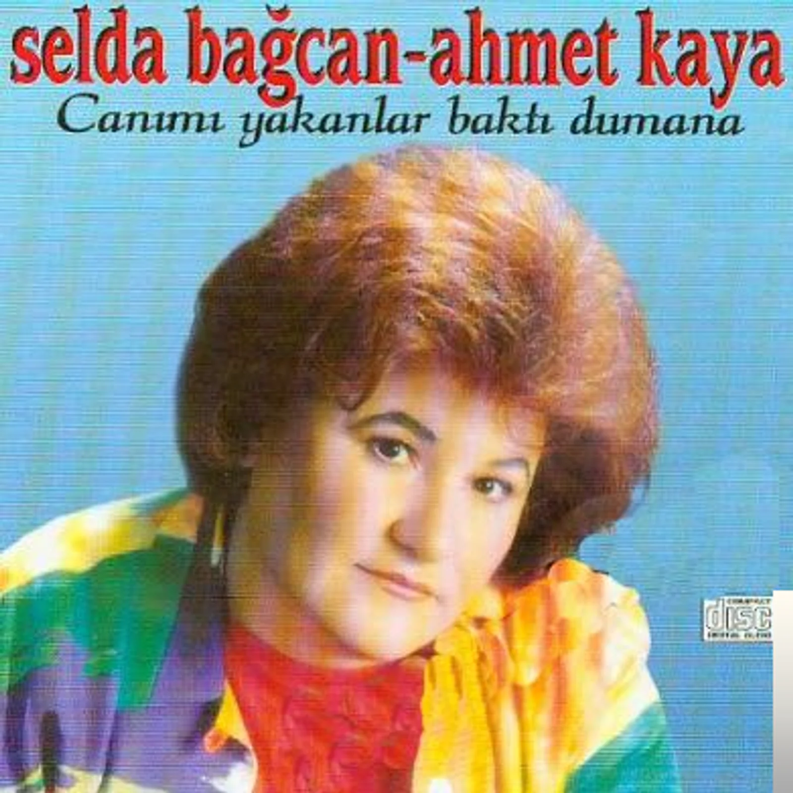 Canımı Yakanlar Baktı Dumana (1994)