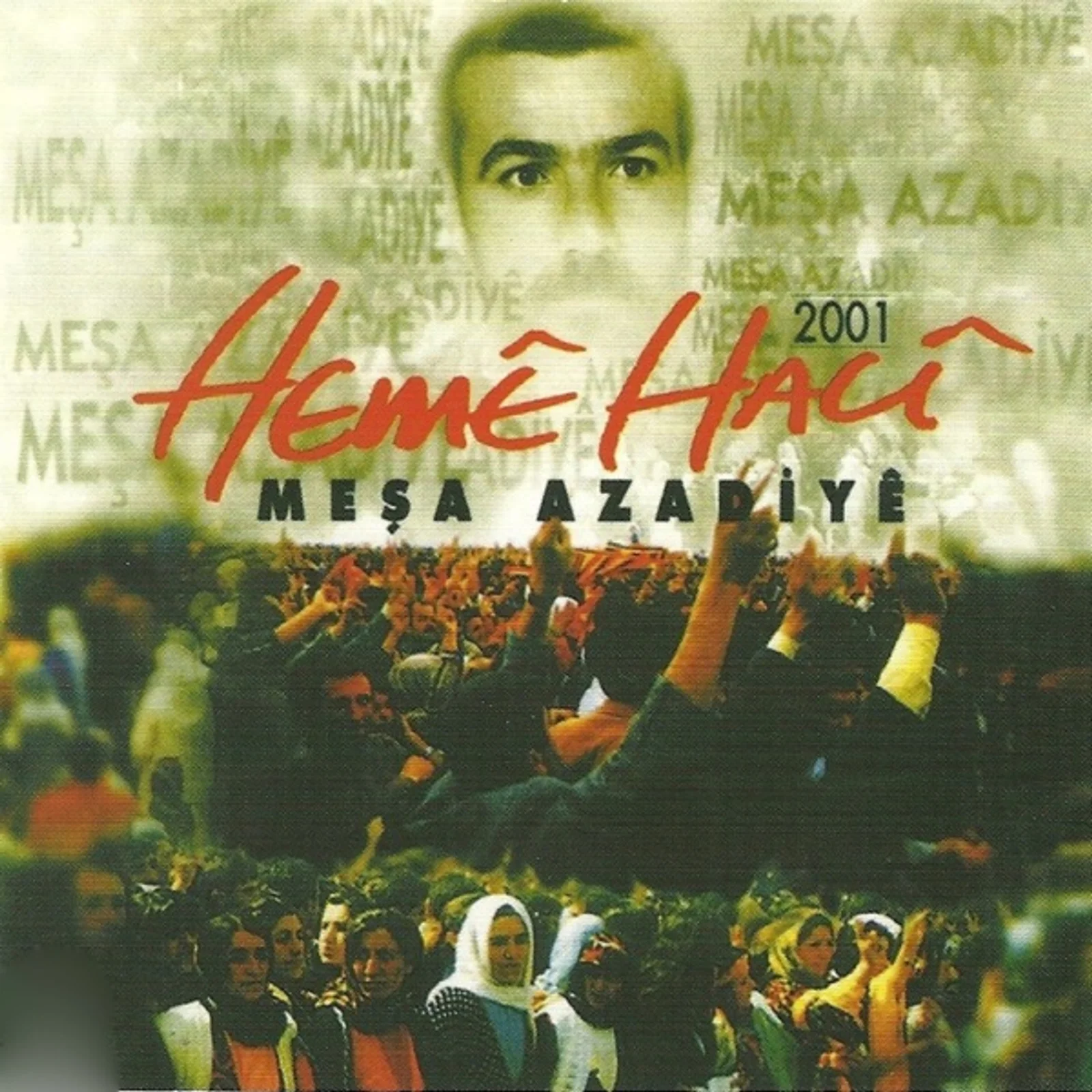 Meşa Azadiye (2001)