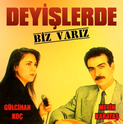 Deyişlerde Biz Varız (1995)