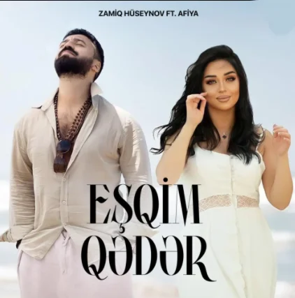 Eşqim Qeder (2021)