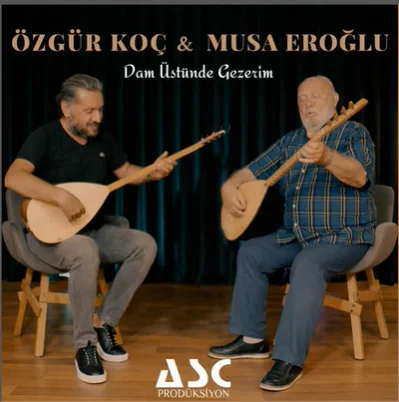 Dam Üstünde Gezerim (2021)