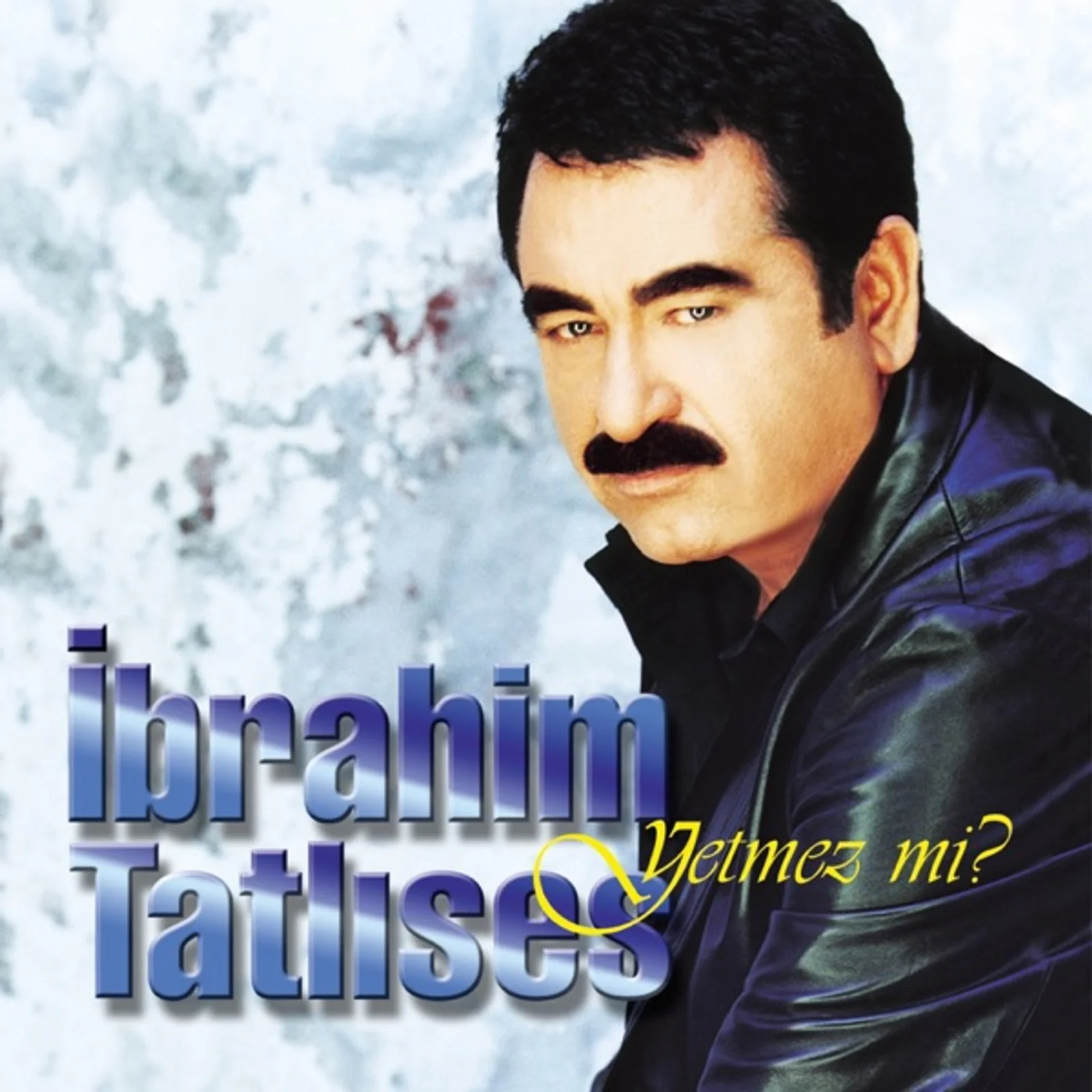 Yetmez Mi (2001)