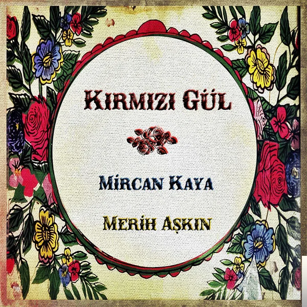 Kırmızı Gül (2018)