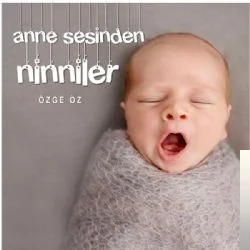 Anne Sesinden Ninniler (2017)