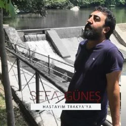 Hastayım Trakyaya (2018)