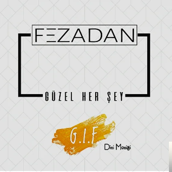 Güzel Her Şey (2018)