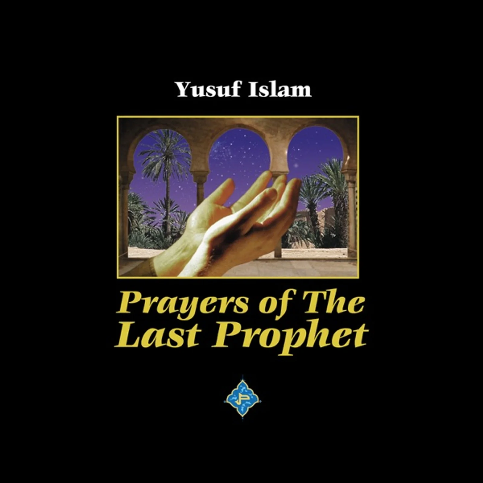 Prayers Of The Last Prophet (1998)