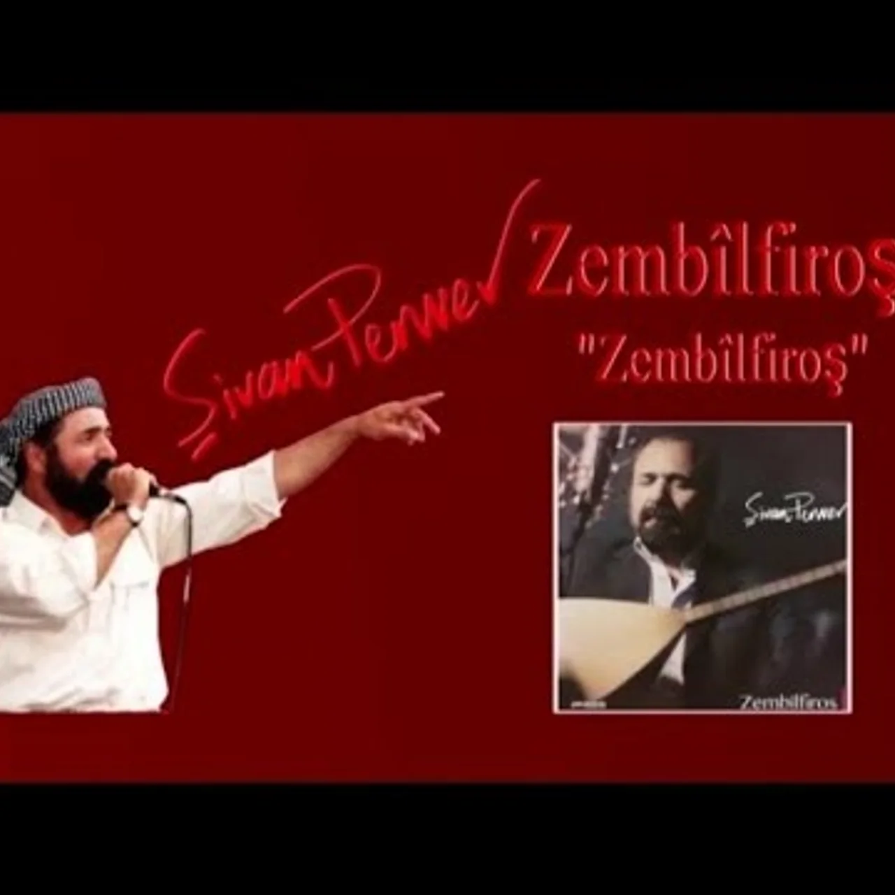 Şivan Perwer - Ez Nexweşım