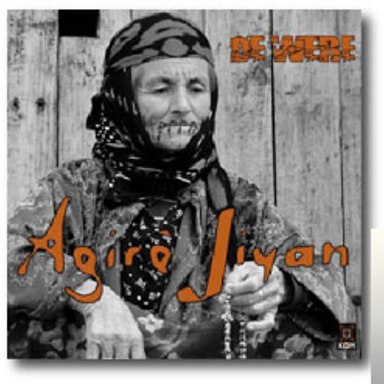 AÇi Ra Çıra - Agıre Jiyan