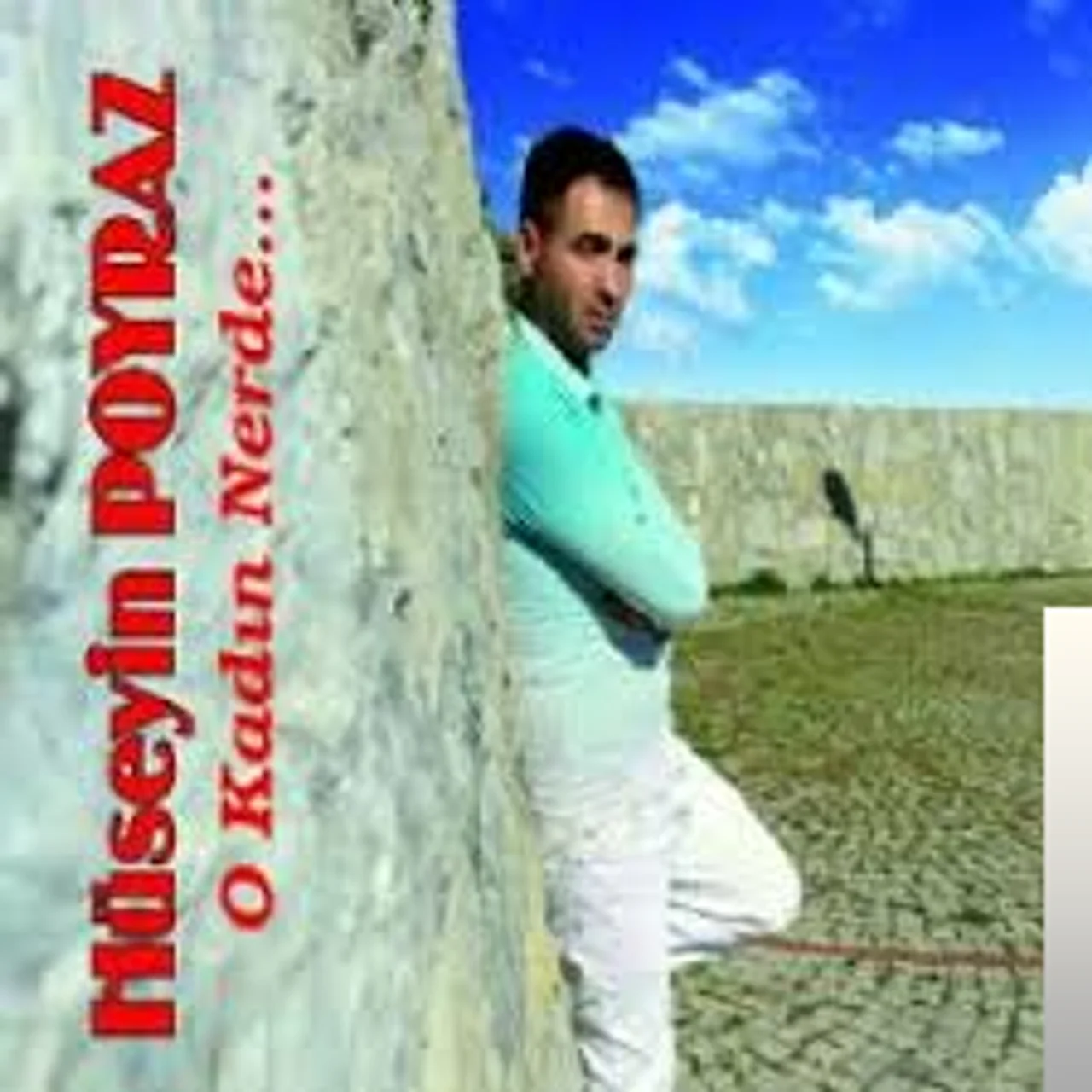 Hüseyin Poyraz - Belki De