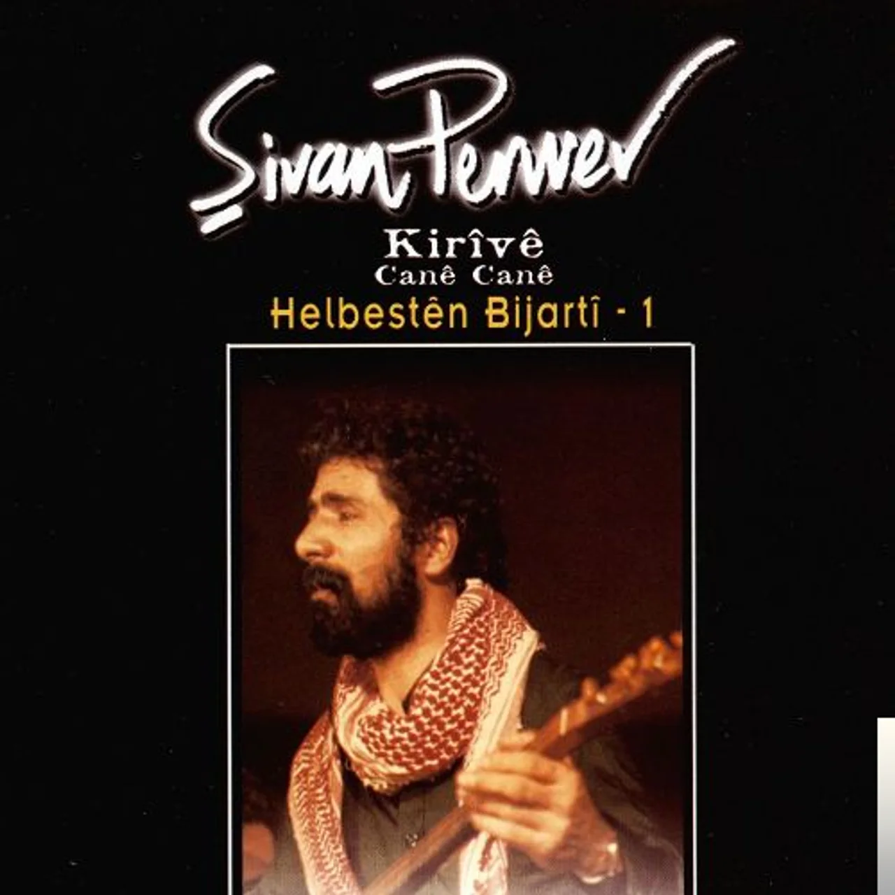 Şivan Perwer - Yare(Orjinal)