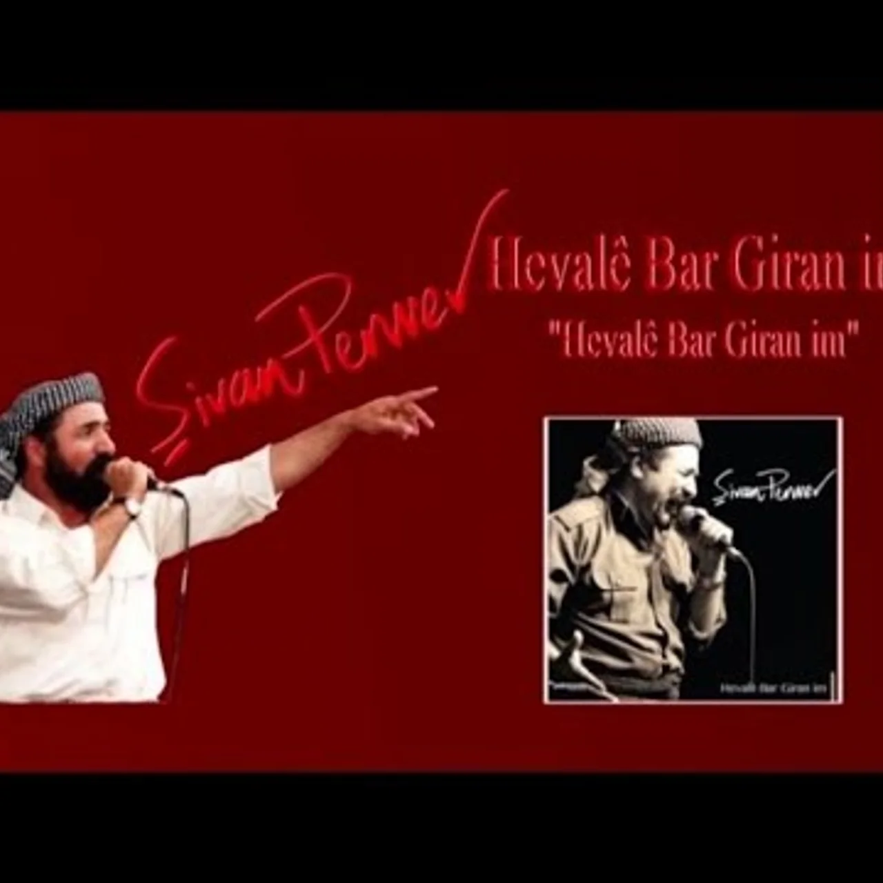 Şivan Perwer - Ala Rengin Piroz U Xwes