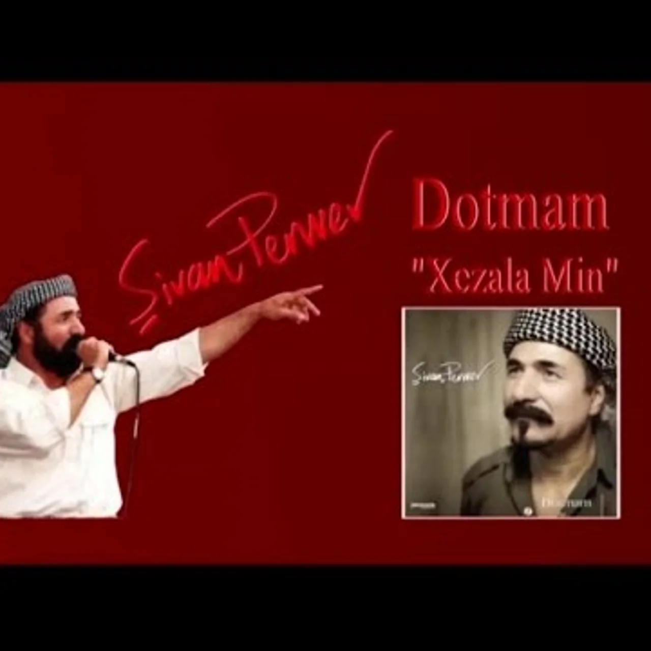 Şivan Perwer - Xezala Min