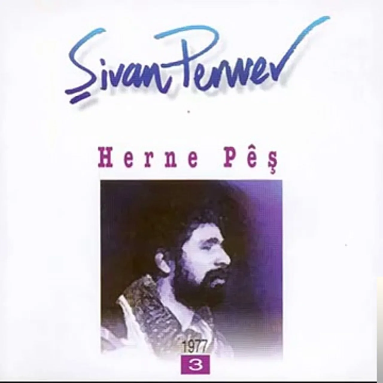 Şivan Perwer - Girin Ge Jin U Mer Tev Rabin