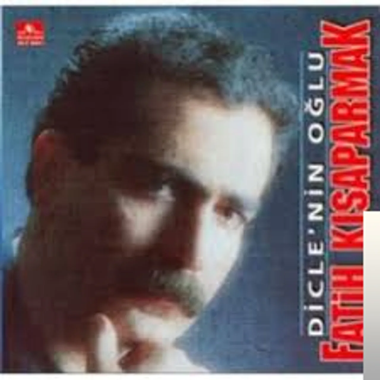 Fatih Kısaparmak - Diclenin Oğlu