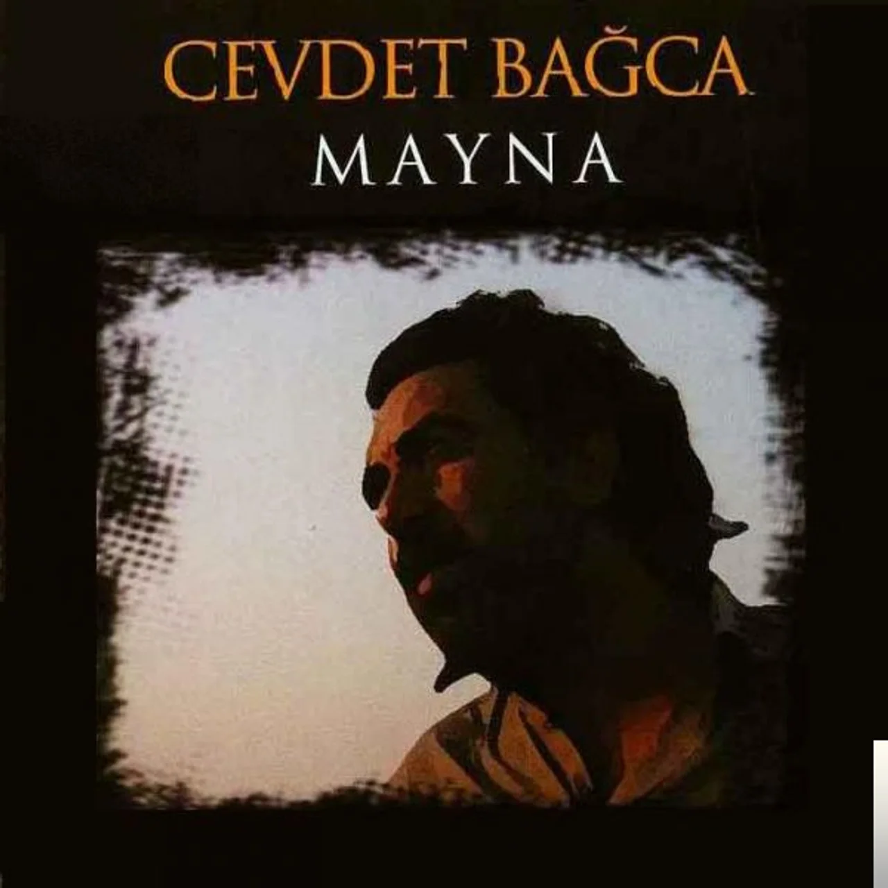 Cevdet Bağca - Mayna